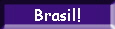  Brasil! 